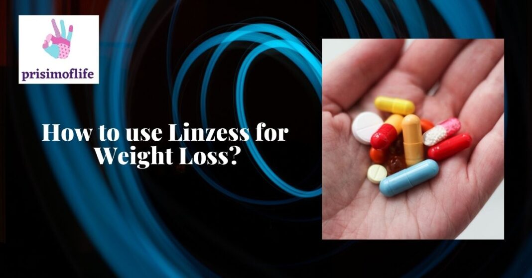 How to use Linzess for Weight Loss - My Blog