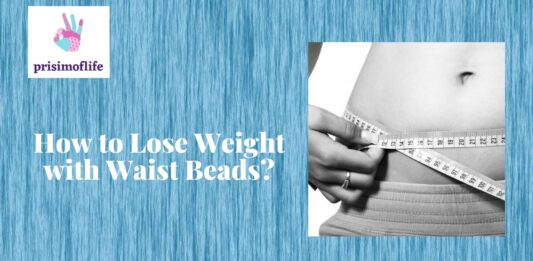 How to Lose Weight with Waist Beads